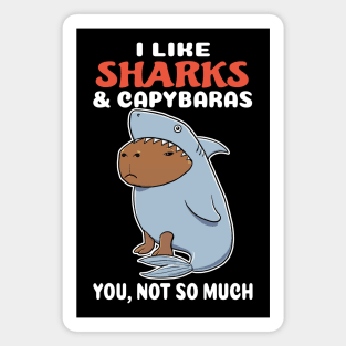 I Like Sharks and Capybaras you not so much cartoon Magnet